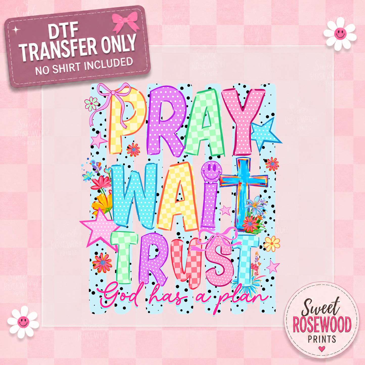 PRAY WAIT TRUST