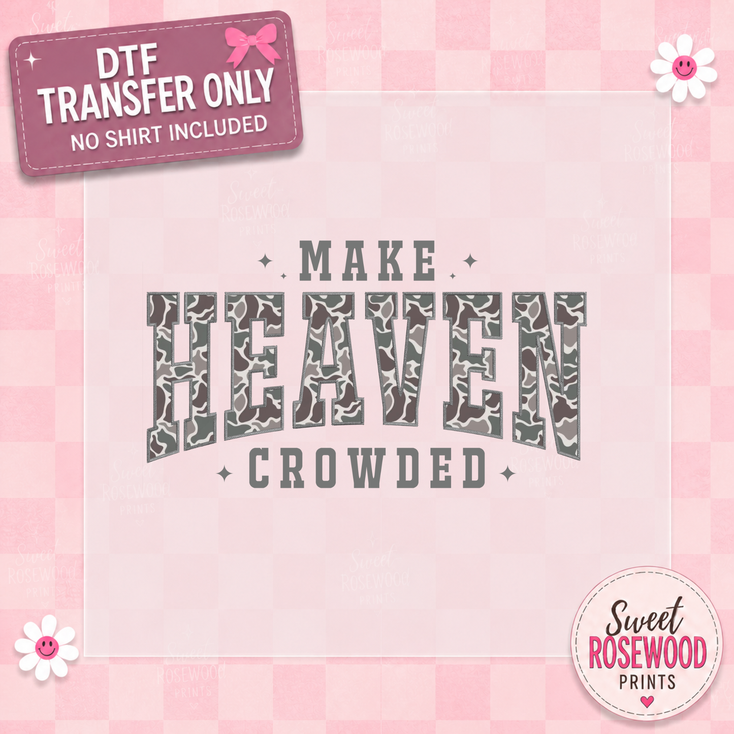 MAKE HEAVEN CROWDED