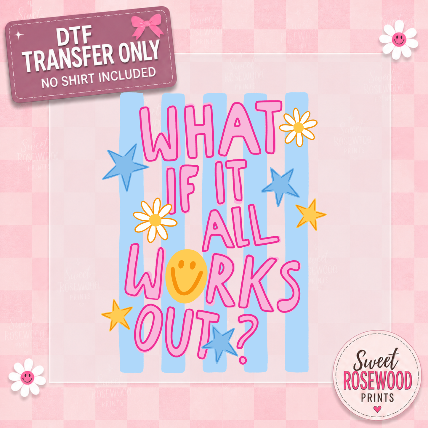 WHAT IF IT ALL WORKS OUT