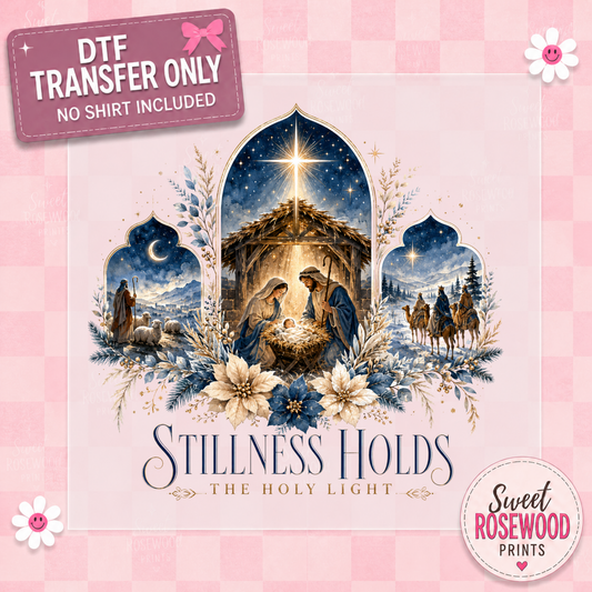 STILLNESS HOLDS