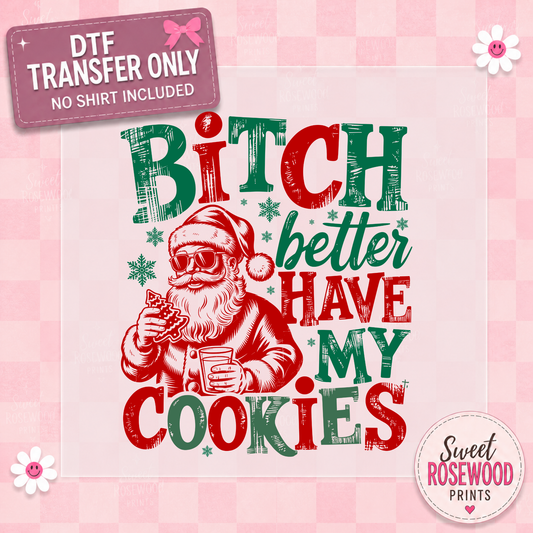 BETTER HAVE MY COOKIES