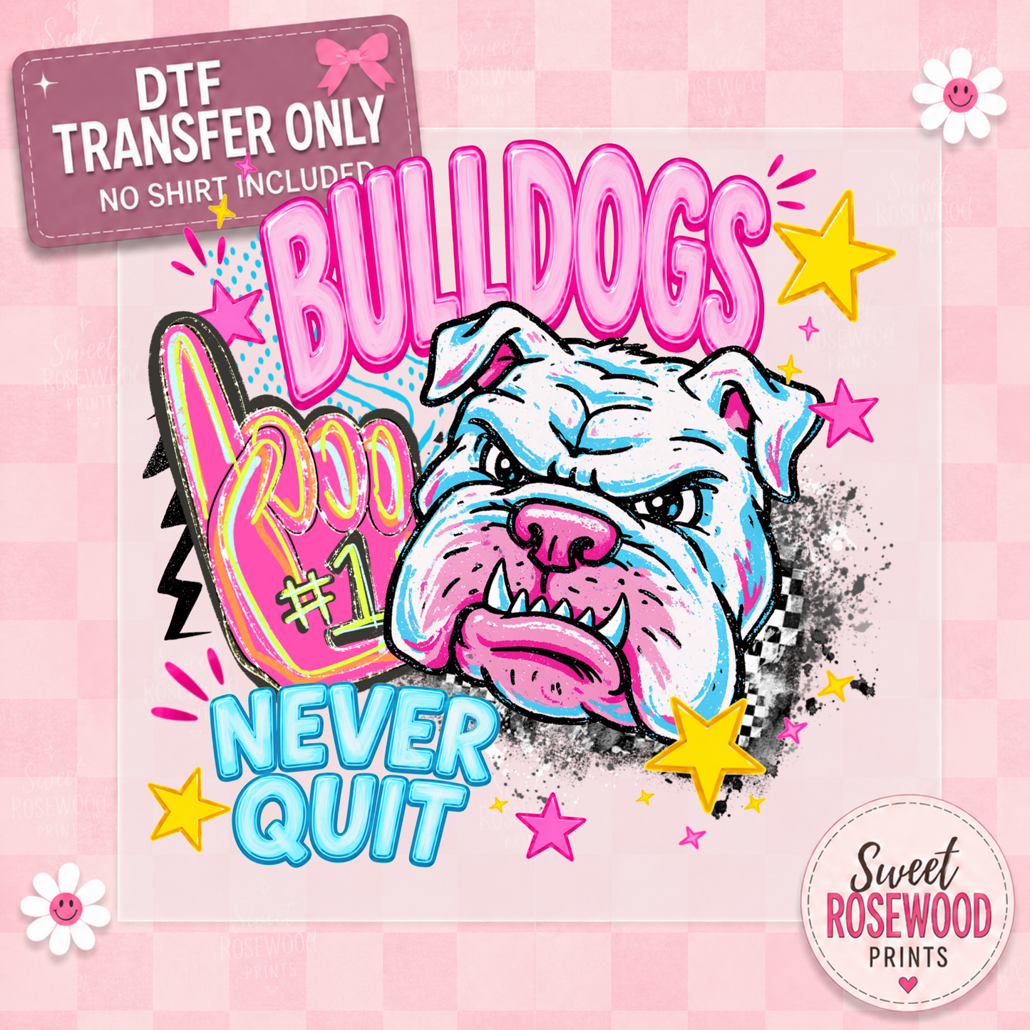 BULLDOGS NEVER QUIT