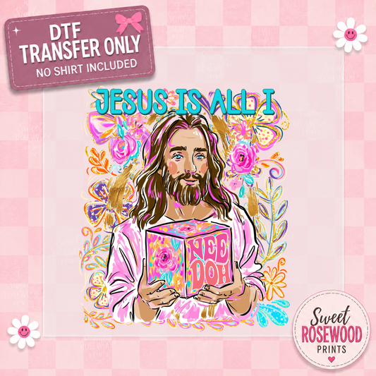 JESUS IS ALL I