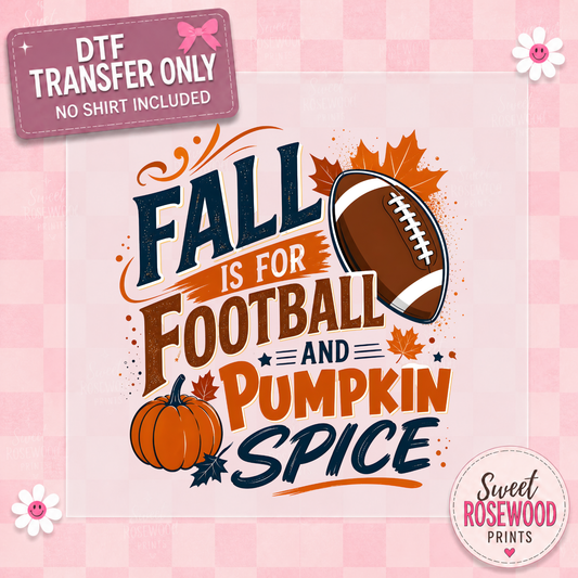FALL IS FOR FOOTBALL