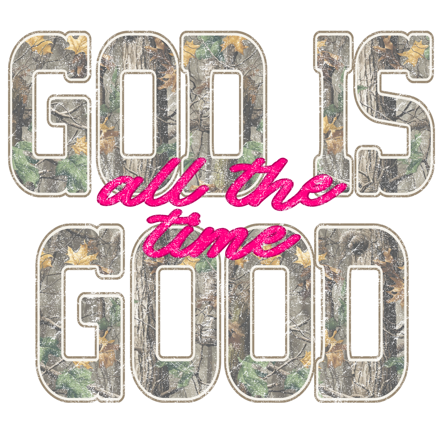 GOD IS GOOD CAMO