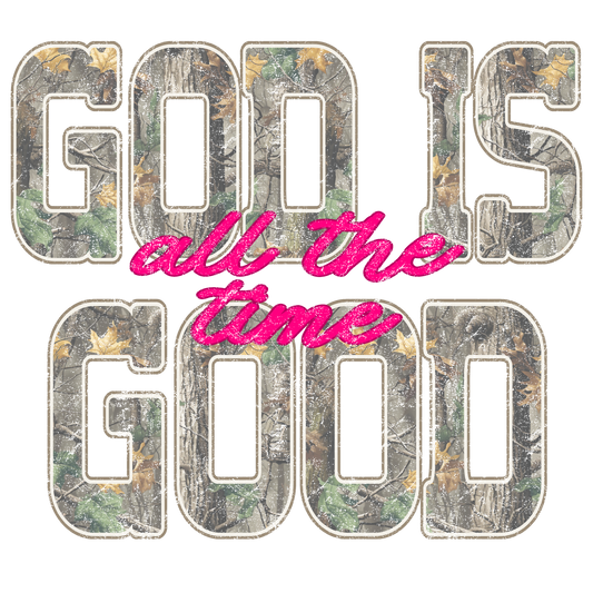 GOD IS GOOD CAMO