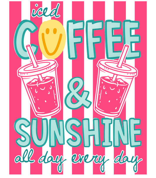 ICED COFFEE & SUNSHINE