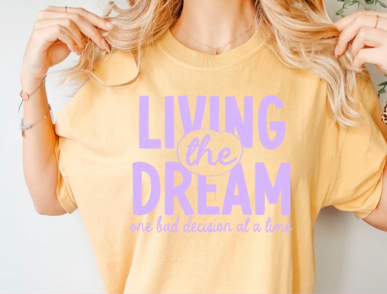LIVING THE DREAM