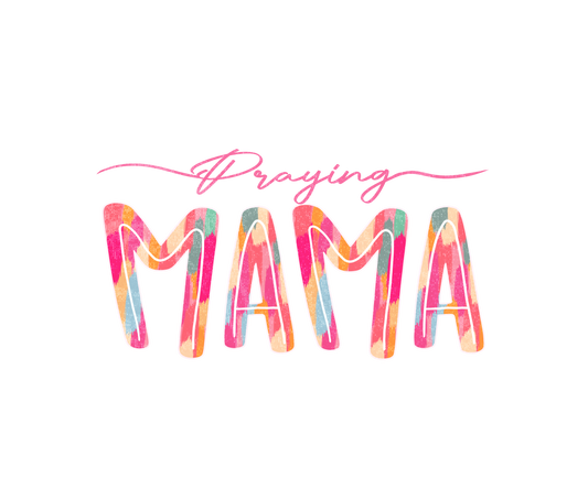 PRAYING MAMA - CLEAR FILM SCREENPRINT