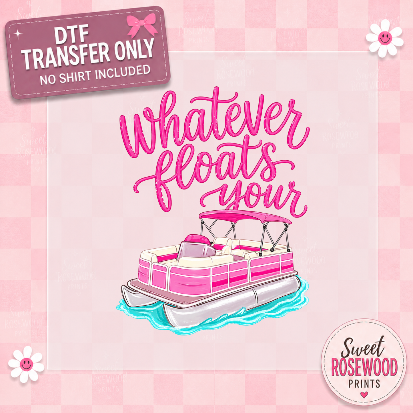 WHATEVER FLOATS YOUR BOAT