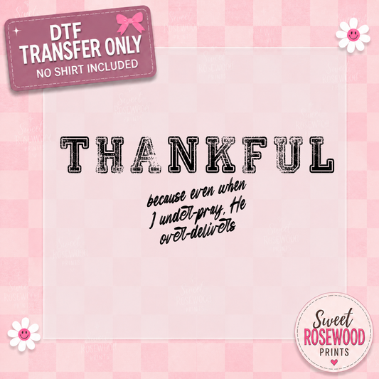 THANKFUL OVERDELIVERS