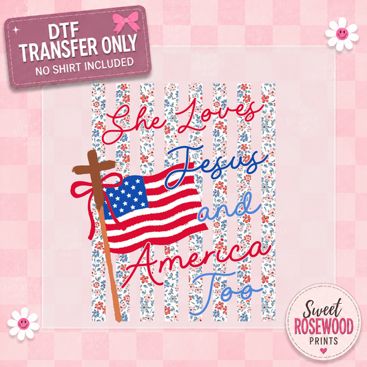 SHE LOVES JESUS & AMERICA TOO FLAG